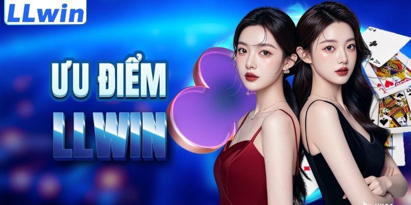 LLwin – Trang DEEPWEBLINKS Uy Tín Chính Thức Thuộc LLwin > Đăng Ký +88K Link Mới 11 Lợi thế nổi trội của thương hiệu LLWIN